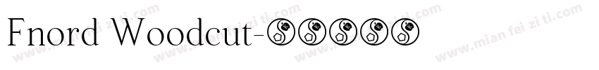 Fnord Woodcut字体转换